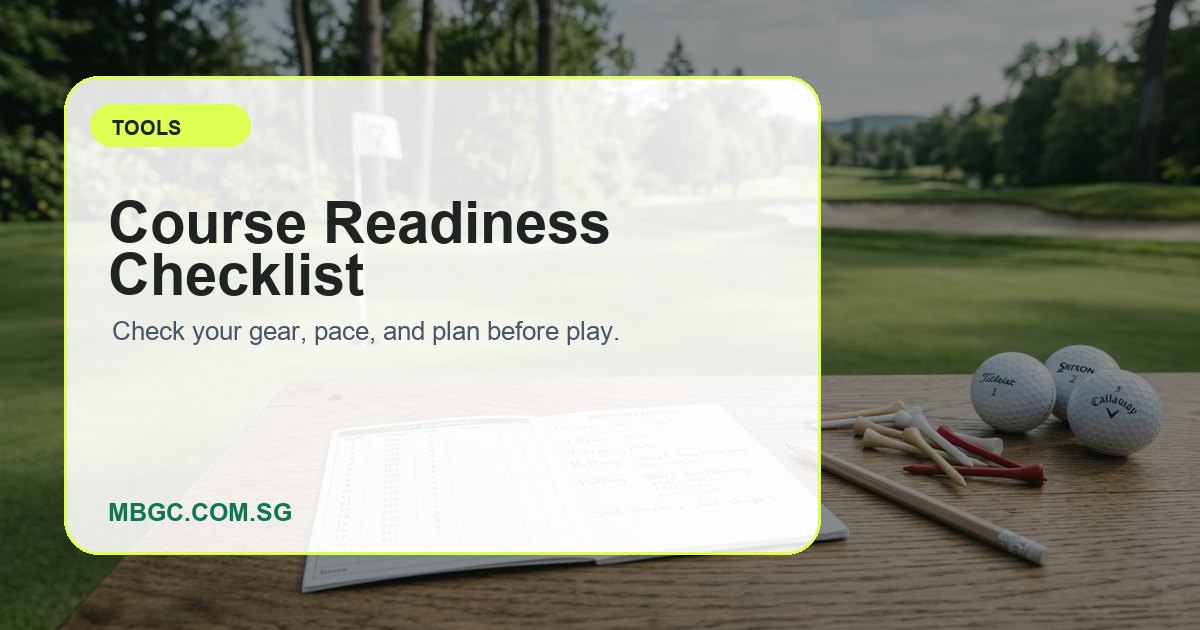 Course Readiness Checklist | MBGC.COM.SG